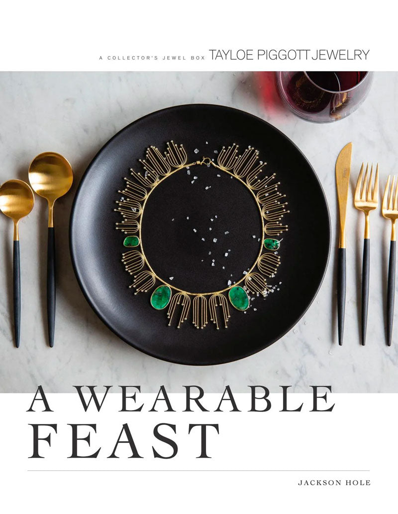 A Wearable Feast </br><em>A Collector's Jewel Box</em>